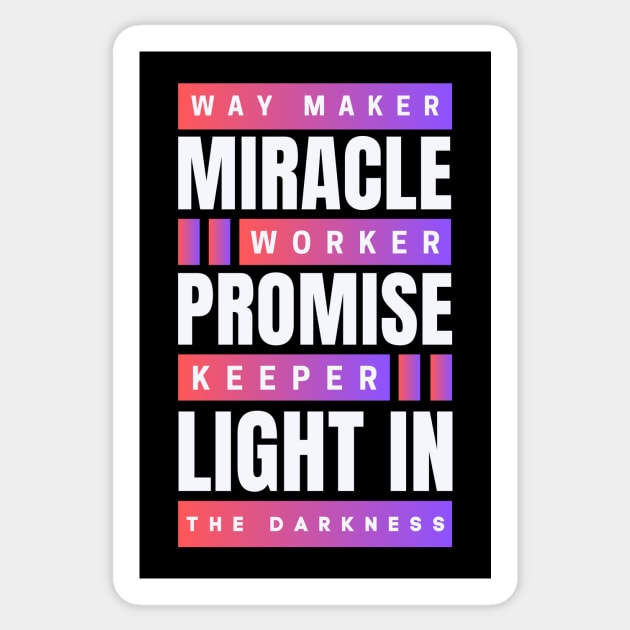 Way maker miracle worker promise keeper | Christian Sticker by All Things Gospel